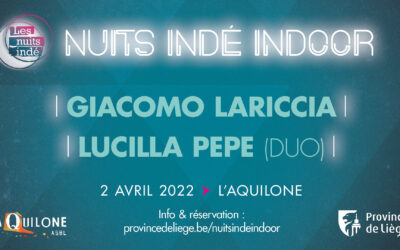 Nuits Indé Indoor à L’Aquilone 2 avril : Giacomo Lariccia + Lucilla Pepe duo!