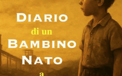 Diario di un bambino nato a bocca di miniera
